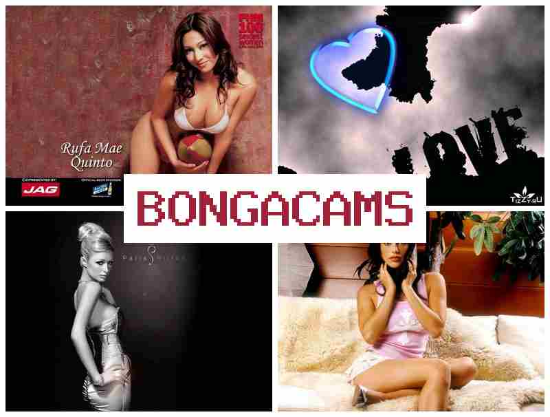BONGWCAMS 📺 Online Video Chat with Girls